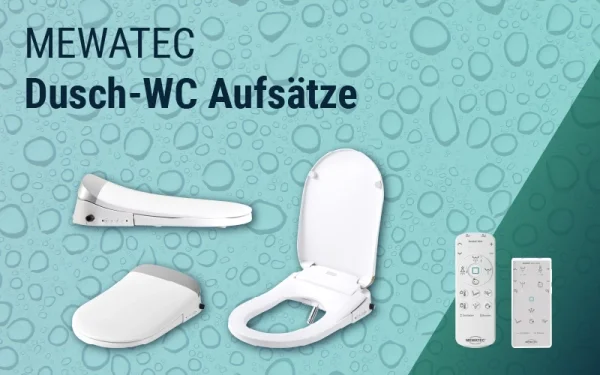 Dusch-WC Aufsätze und Dusch-WC-Sitze zum Nachrüsten von MEWATEC