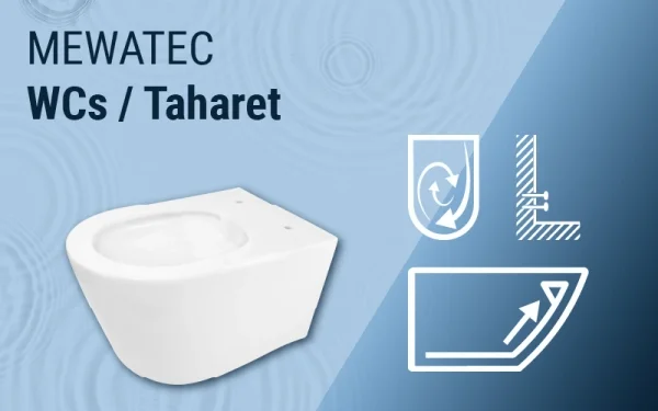 WCs und Keramiken mit fortschrittlicher Vortextspülung und Taharats von MEWATEC